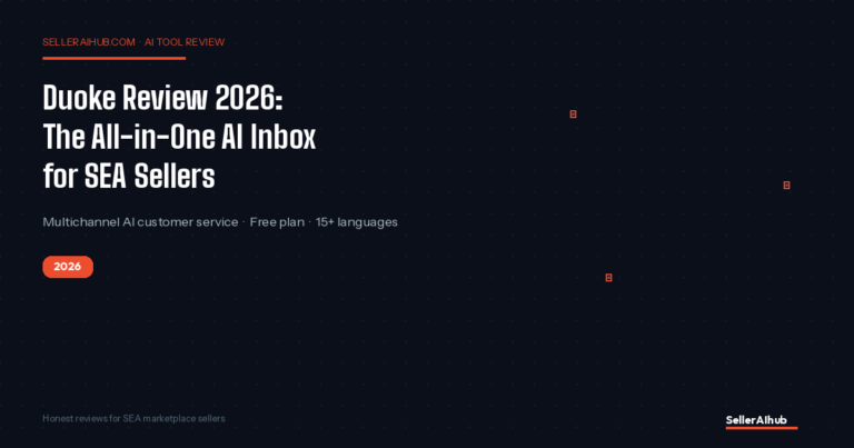 Duoke Review 2026: The All-in-One AI Inbox for Shopee, Lazada & TikTok Shop Sellers