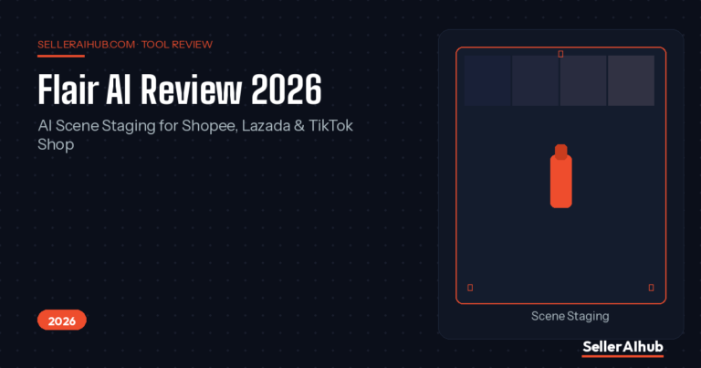 Flair AI Review 2026: AI Scene Staging for Shopee, Lazada & TikTok Shop Sellers