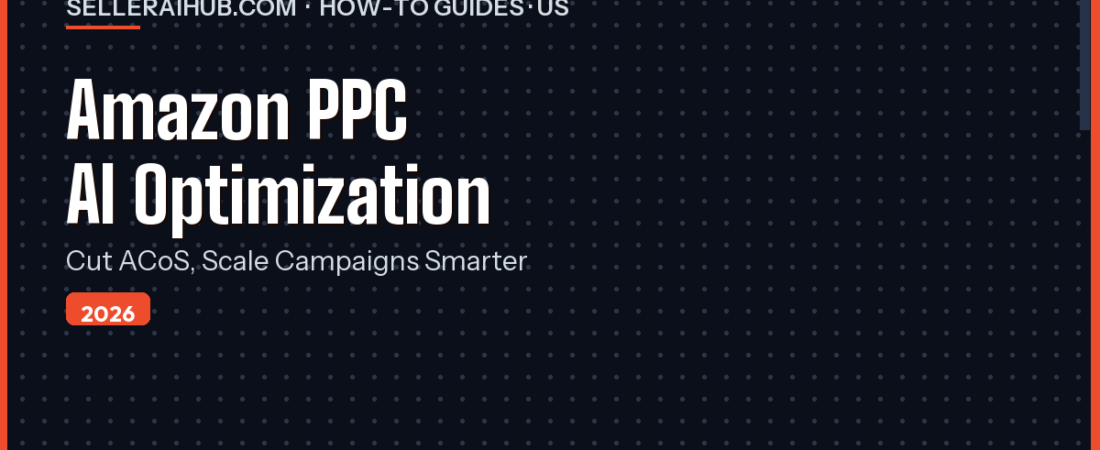 Amazon PPC AI Optimization 2026: Cut Ad Spend & Boost ROAS