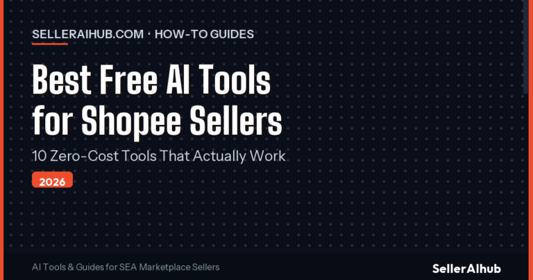Best Free AI Tools for Shopee Sellers 2026: 10 Zero-Cost Picks