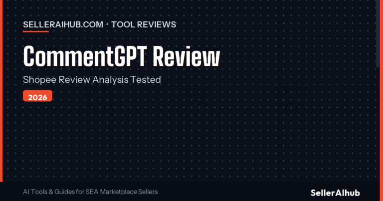 CommentGPT Review for Shopee Sellers 2026: Review Analysis Tested
