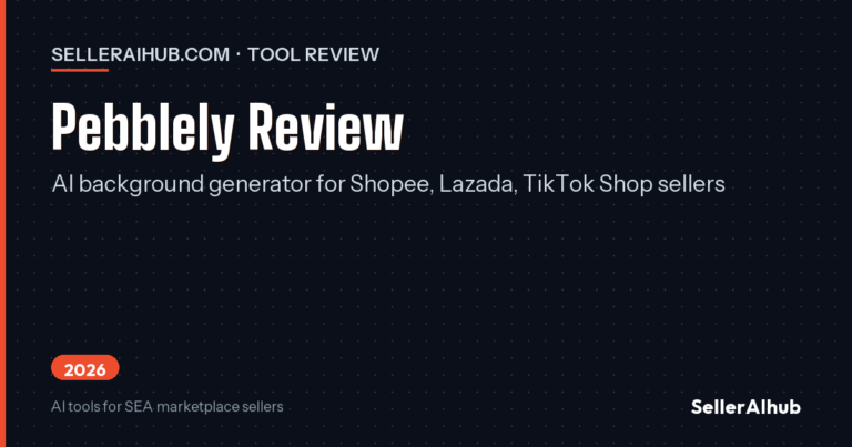 Pebblely Review 2026: Is It Worth It for Shopee Sellers?