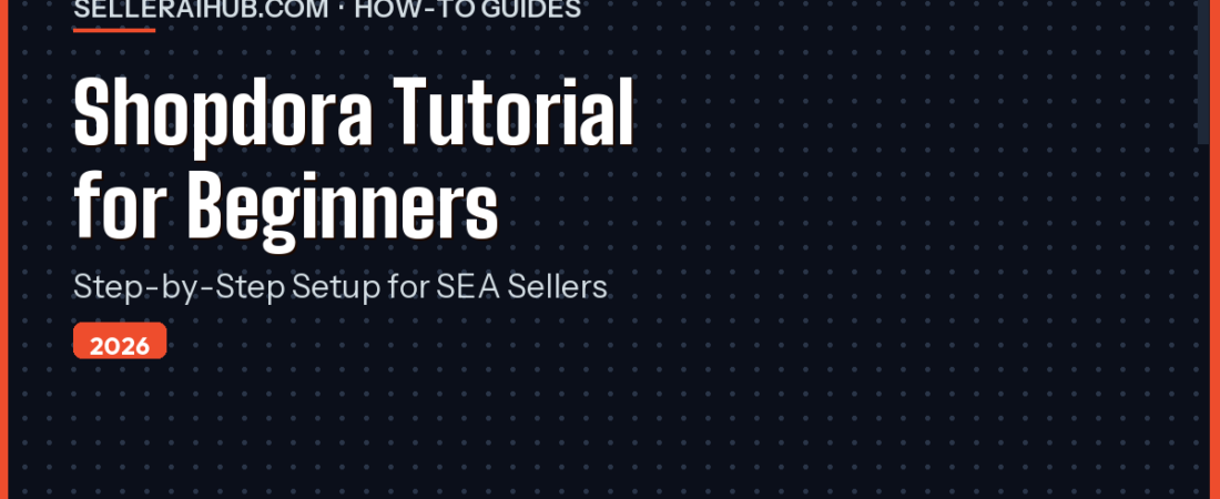 Shopdora Tutorial for Beginners 2026: Step-by-Step Setup Guide