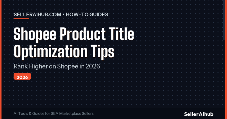 Shopee Product Title Optimization Tips 2026 (Rank Higher Fast)