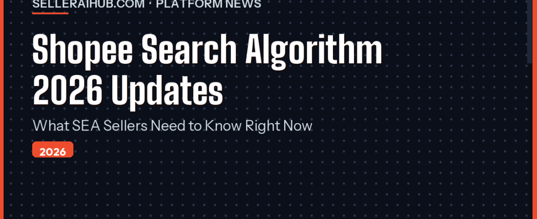 Shopee Search Algorithm Updates 2026: What Changed