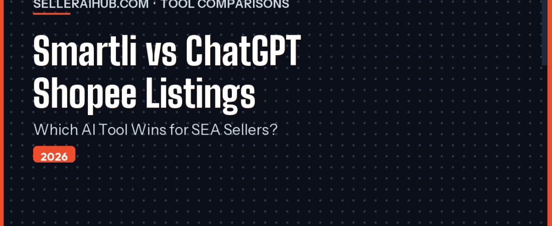 Smartli vs ChatGPT Shopee Listings: Which AI Wins in 2026?