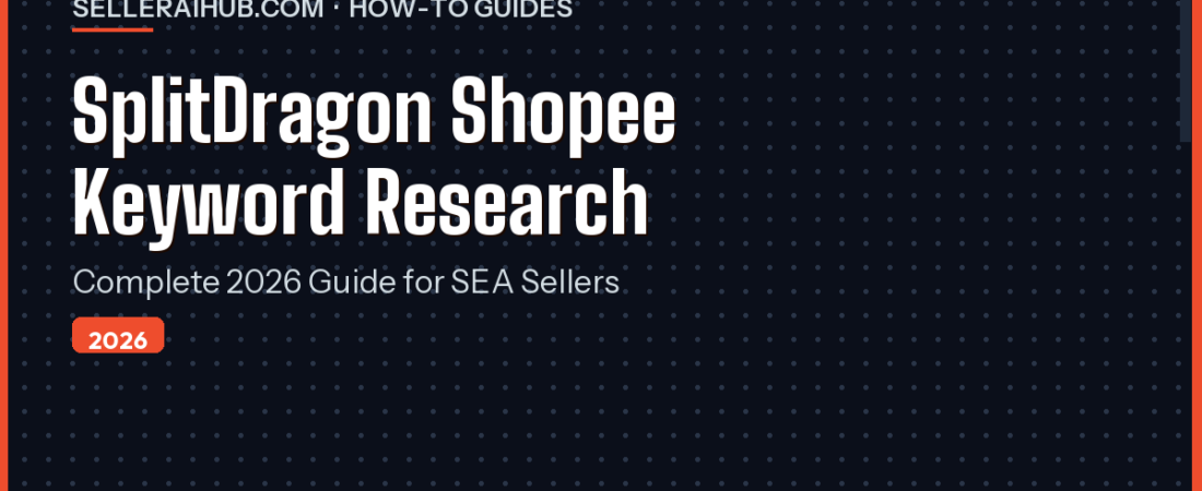 SplitDragon Shopee Keyword Research: Complete 2026 Guide