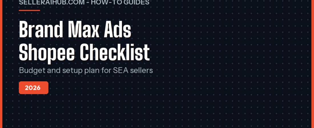 Brand Max Ads Shopee 2026: Budget Checklist