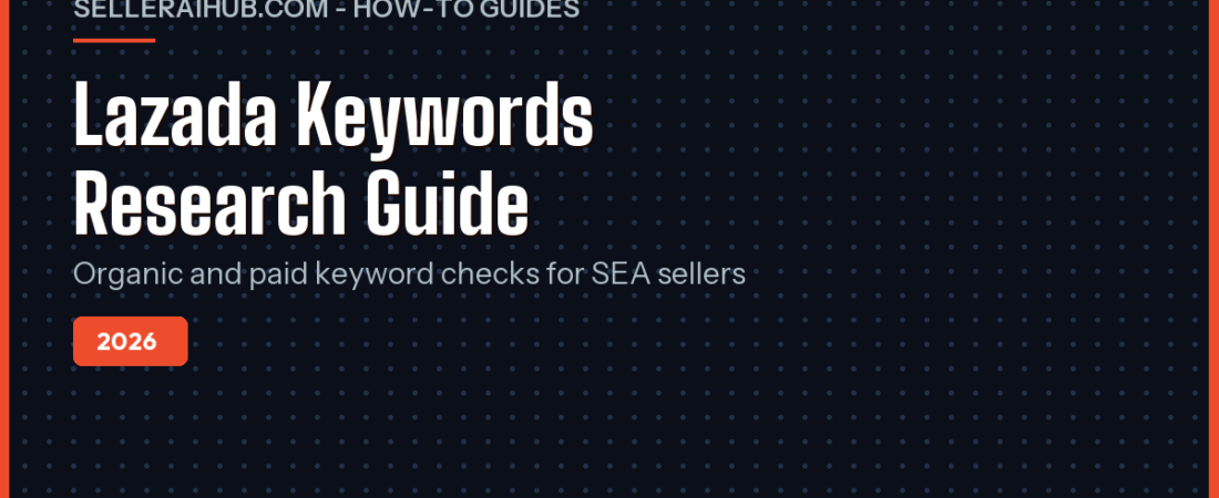 Lazada Keywords 2026: Seller Research Guide