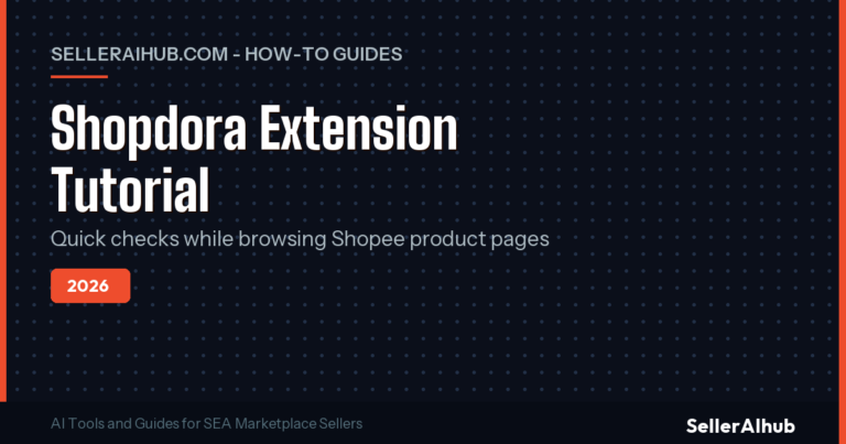Shopdora Extension 2026: Shopee Seller Tutorial