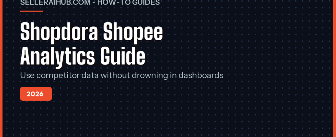 Shopdora Shopee Analytics 2026: Seller Guide