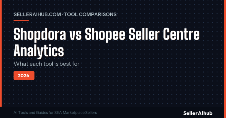 Shopdora vs Shopee Seller Centre Analytics 2026