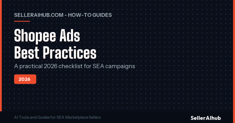 Shopee Ads Best Practices 2026: SEA Checklist
