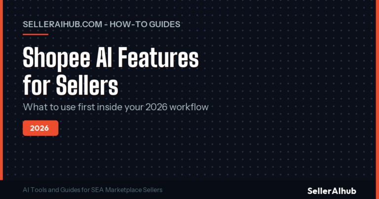 Shopee AI Features 2026: What Sellers Should Use