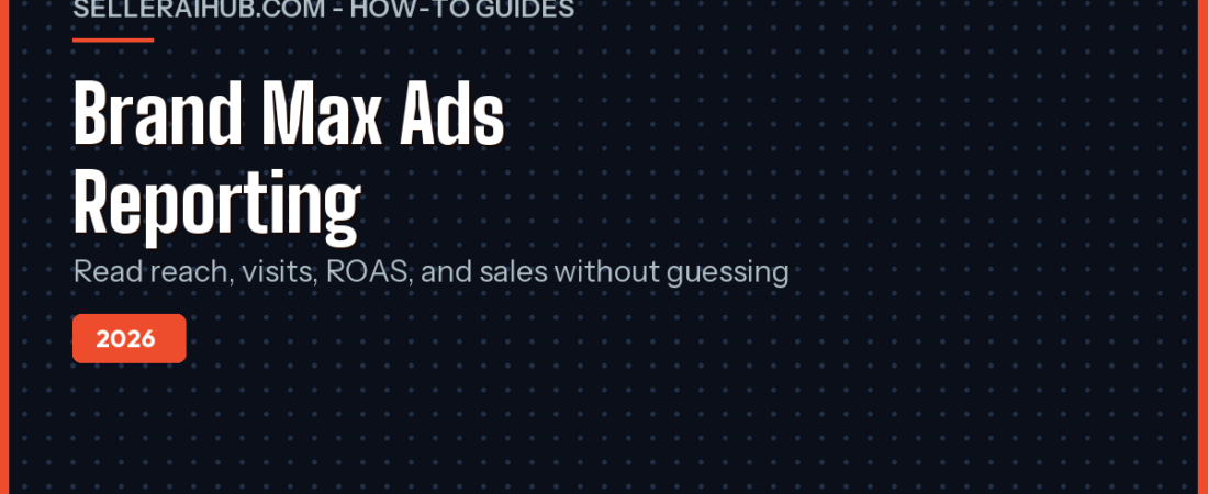 Shopee Brand Max Ads Reporting 2026 Guide