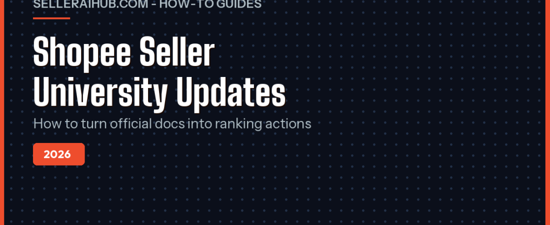 Shopee Seller University Algorithm Updates 2026